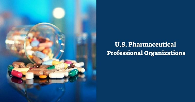 U.S. Pharmaceutical Professional Organizations